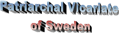 Patriarchal Vicariate
of Sweden